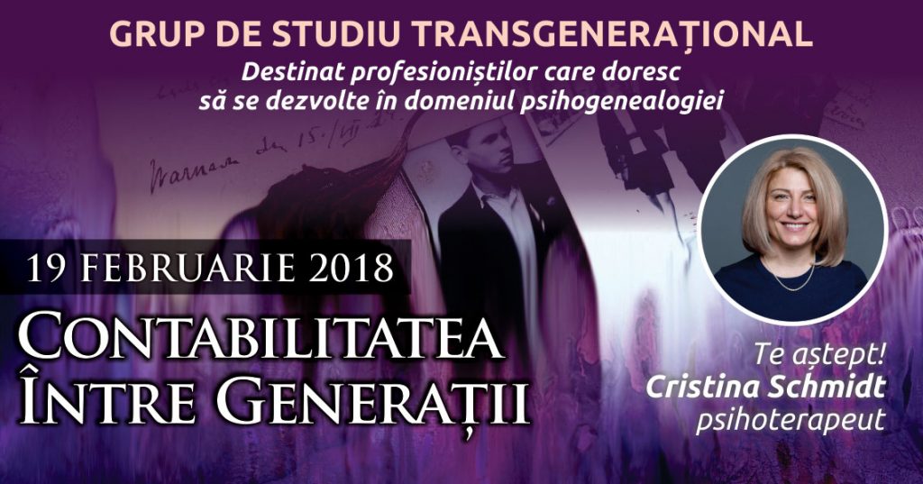 19.02.2018 * Grup de studiu transgenerational – “Contabilitatea intre generatii”, Grup A, Bucuresti, Romania