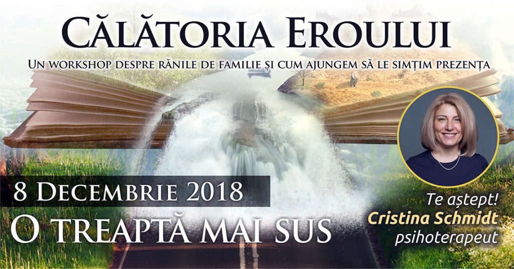 08.12.2018 Grup de psihoterapie transgenerationala – “Calatoria Eroului”, Bucuresti, Romania