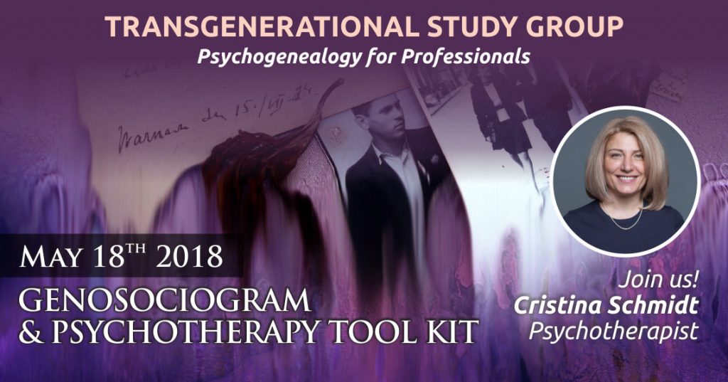 18.05.2018 Transgenerational Study Group – “Genosociogram & psychotherapy tool kit” Group A, Bucharest, Romania