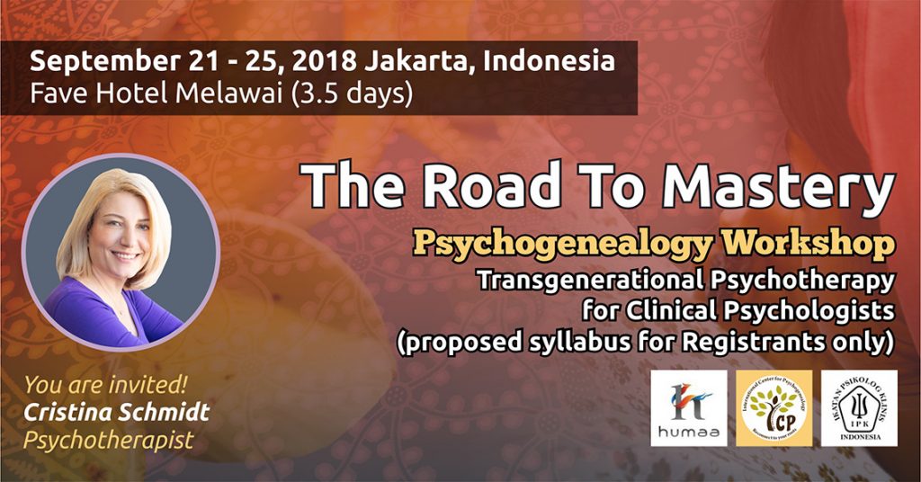 21-25.09.2018 Transgenerational Psychotherapy for Clinical Psychologists, Jakarta, Indonesia