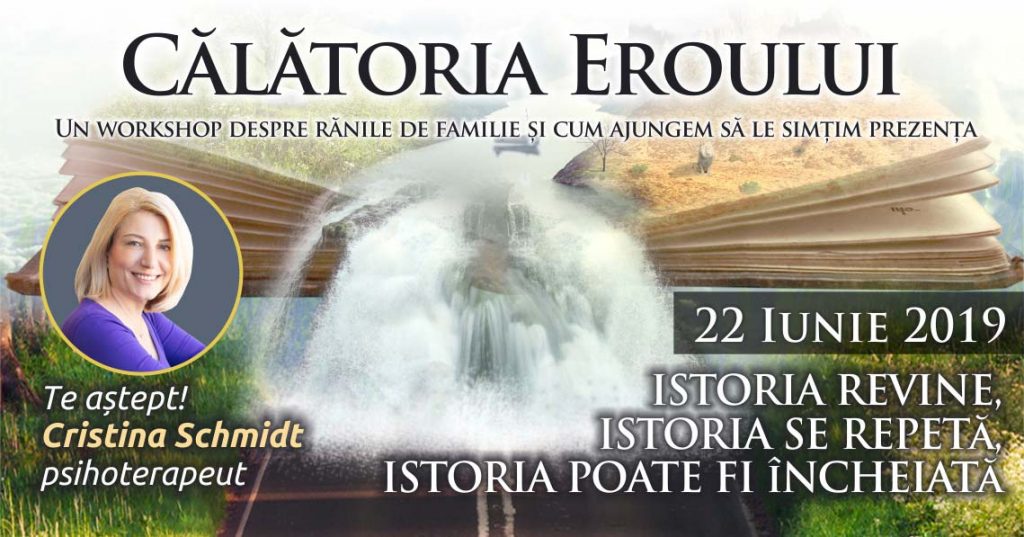 22.06.2019 Grup de psihoterapie transgenerationala – “Calatoria Eroului”, Bucuresti, Romania