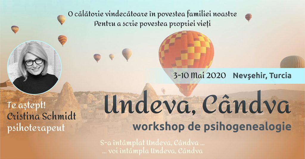 03-10.05.2020 Workshop de psihogenealogie – “Undeva, Cândva”, Cappadocia, Turcia