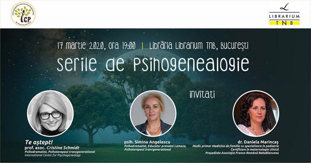 17.03.2020 Serile de Psihogenealogie – Libraria Librarium TNB, Bucuresti