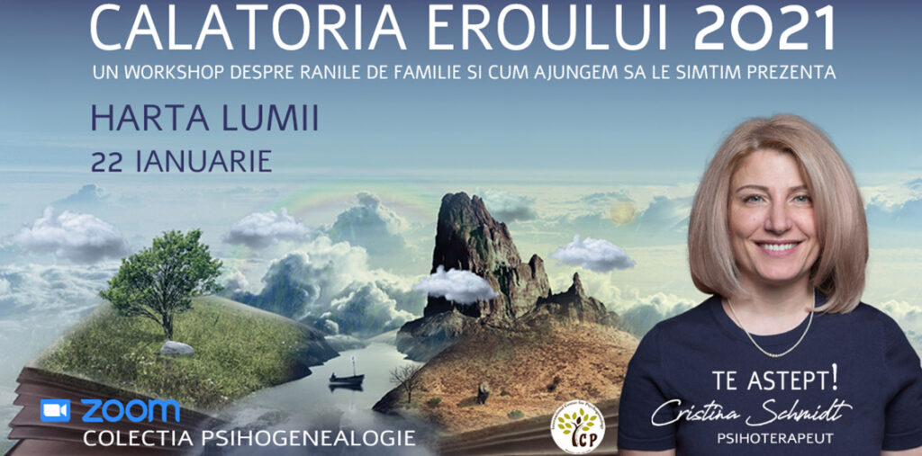 22.01.2021 – “Harta lumii” ONLINE ⚑ – Grup de psihoterapie transgenerationala – “Calatoria Eroului”