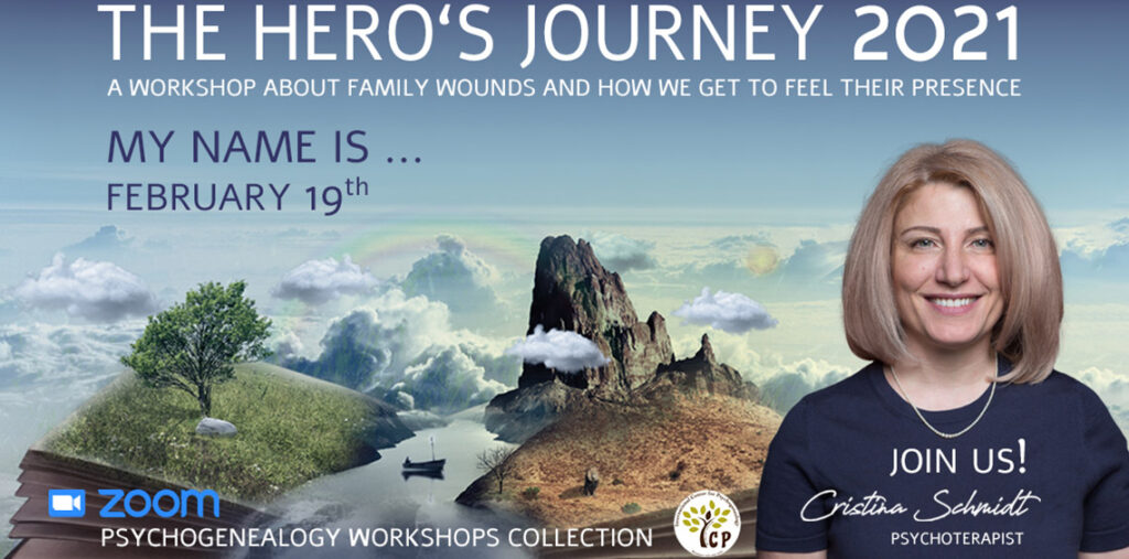 February 19th 2021 – “My name is…” – ONLINE – Transgenerational Psychotherapy Group “The Hero’s Journey”