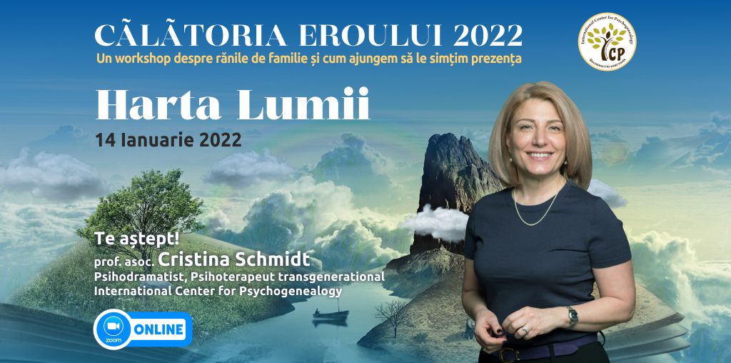 14.01.2022 – “Harta Lumii” ONLINE ⚑ – Grup de psihoterapie transgenerationala – “Calatoria Eroului”