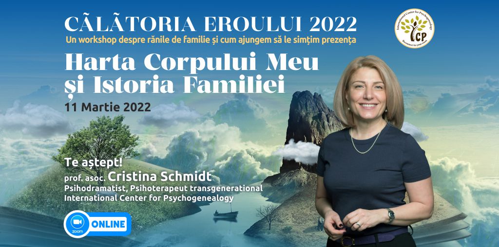 11.03.2022 – “Harta Corpului Meu și Istoria Familiei” ONLINE ⚑ – Grup de psihoterapie transgenerationala – “Calatoria Eroului”