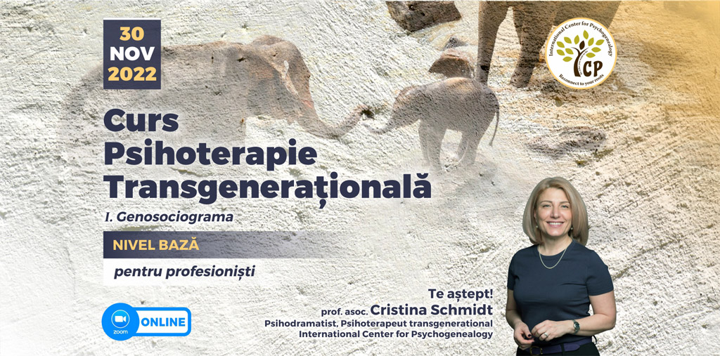 30.11.2022 – Curs Psihoterapie Transgenerațională(Nivel Bază – Modul 1) ONLINE